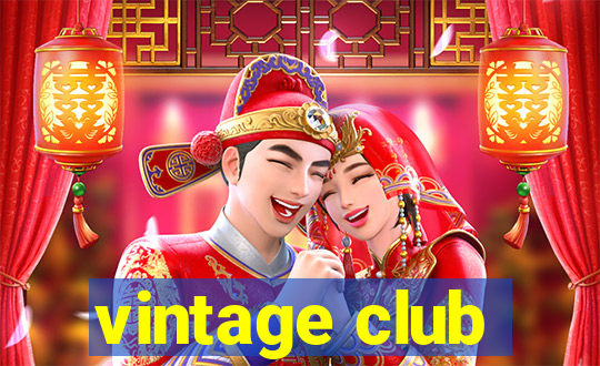 vintage club